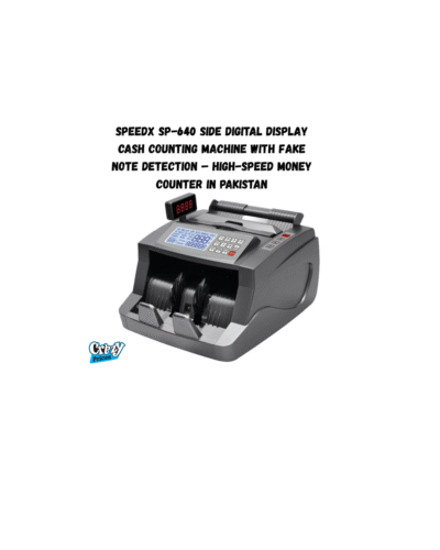 SPEEDX SP-640 Side Digital Display Cash Counting Machine with Fake Note Detection – High-Speed Money Counter in Pakistan - Image 2